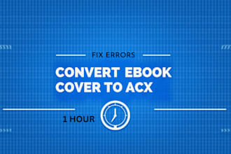 convert ebook cover to acx or audible audiobook cover art within 1 hrs
