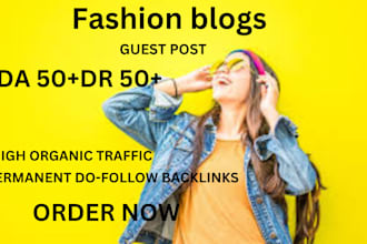 provide fashion guest posts on high da fashion blogs for backlinks