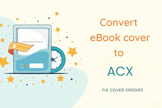convert your kindle ebook cover to an acx cover in 1 hours