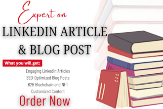 ghostwrite engaging linkedin article, seo arti cle and travel blog post, nft b2b