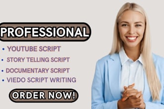 write youtube script, documentary script writing video script storytelling