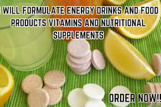 formulate energy drinks and food products vitamins and nutritional supplements