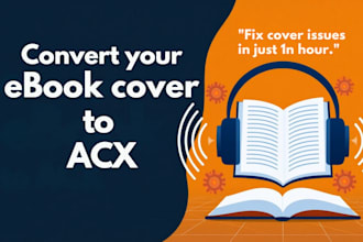 convert your book cover to acx cover in 1hrs