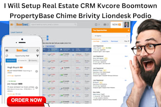 setup real estate crm kvcore boomtown propertybase chime brivity liondesk podio