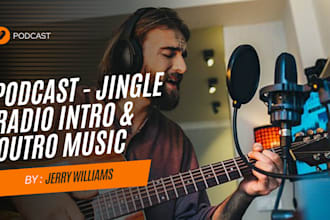 produce radio podcast intro and outro music jingle theme songs custom sound logo