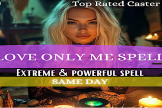 cast love only me binding love spell obsession spell call