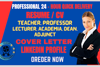 write an education resume, lecturer, adjunct, teacher, and academic resume