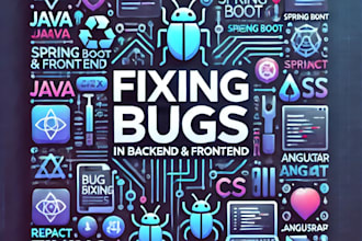 fix bugs in java spring boot, react, angular, and more