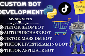 build tiktok shop bot auto purchase bot massdm bot youtube bot livestreaming bot