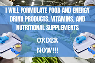 formulate food and energy drink products, vitamins, and nutritional supplements