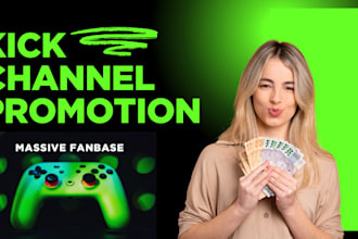 do organic kick promotion to get active followers and viewer