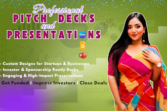 create a high impact pitch deck, investor presentation or sponsorship proposal