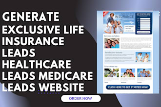 generate exclusive life insurance leads healthcare leads medicare leads website