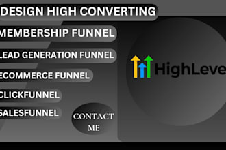 customize design gohighlevel clickfunnel salesfunnel campaign membership funnel