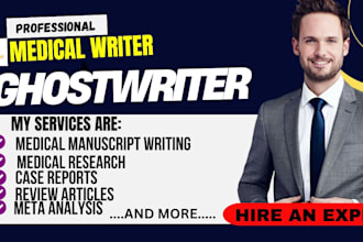 write medical manuscripts, systematic reviews, case reports, and meta analysis