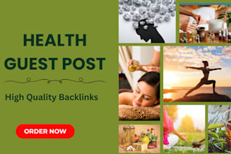 provide health backlinks via health guest post on high da health blogs