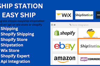 integrate shippo easyship shipstation deliver api on wix store or shopify
