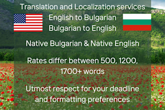 expertly translate and localize in bulgarian and english