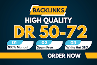 create high ahrefs DR 50 plus dofollow SEO backlinks