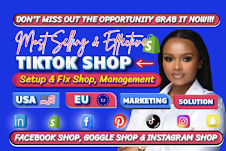 fix and set up a tiktok shop, facebook shop, google merchant listing