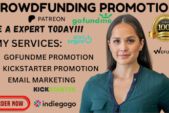 promote your gofundme kickstarter indiegogo campaign to get donors and backers