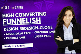 design or clone funnelish sales funnel, advertorial page or product landing page