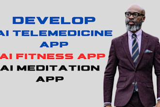 develop ai medical app ai fitness app ai meditation app ai health app clinic app