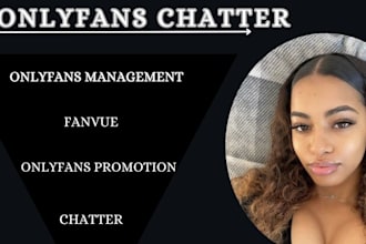 do onlyfans chatter, management ,onlyfans promotion