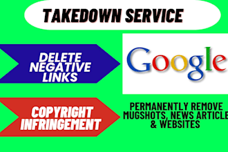 remove negative content,defamatory websites fales news bad articles from google