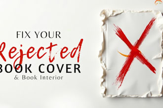 format, resize, modify, edit, fix rejected book covers and interior