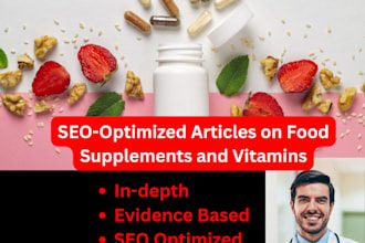 write SEO optimized articles on food supplements and vitamins