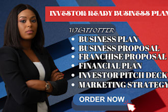 prepare a topnotch business plan, proposal, pitch deck, financial analysis