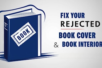 fix all isssue on amazon kdp resize modify, book cover, interior for amazon KDP