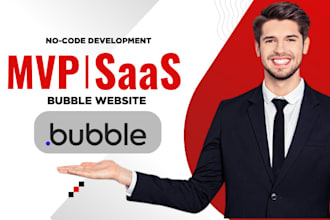 be bubble io app developer build bubble io website do bubble mvp bubble saas
