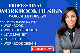 design and create your PDF workbook, worksheet, lead magnet, checklist or ebook