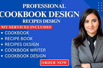 design, and write recipes for cookbook recipe book and ebook