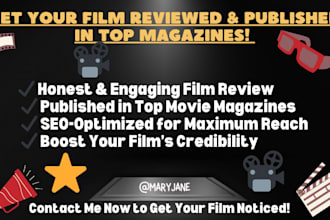 write and publish a review about your film to top online movie magazine