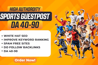provide sports backlinks via sports guest post on high da sports blogs