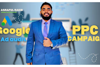 audit, optimize, and manage your google ads adwords PPC campaign professionally