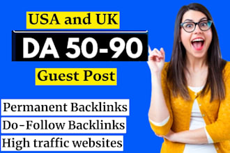 publish USA, UK guest post, on high da guest post with HQ USA, UK backlinks