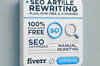 do SEO article rewriting with plagiarism check and humanize