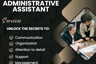 be your professional administrative and executive assistant