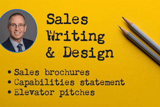 write your sales brochure capabilities statement or elevator pitches