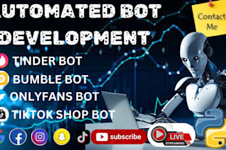 develop automated onlyfans bot tinder bot bumble bot dating bot python