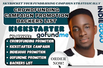 promote crowdfunding, kickstarter indiegogo gofundme campaign or backers list