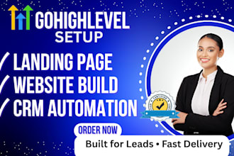 setup gohighlevel CRM, website and landing page for leads