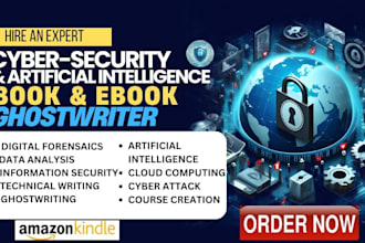 research and write cybersecurity, technical writing, reports, article and ebook