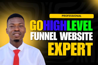 build gohighlevel funnel go high level website expert ghl crm highlevel workflow