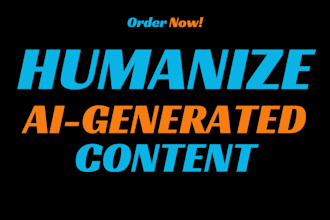 help in refining and humanize ai generated content for clarity and readability