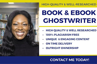 write book or ebook on any topic, ebook ghostwriter, ebook writer, ghostwriting